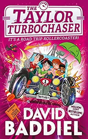 The Taylor TurboChaser: From the million copy best-selling author by David Baddiel, Steven Lenton
