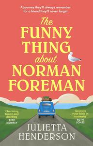 The Funny Thing about Norman Foreman by Julietta Henderson