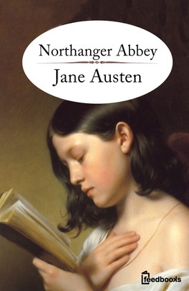 Northanger Abbey by Jane Austen