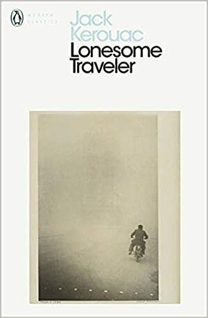 Lonesome Traveler by Jack Kerouac