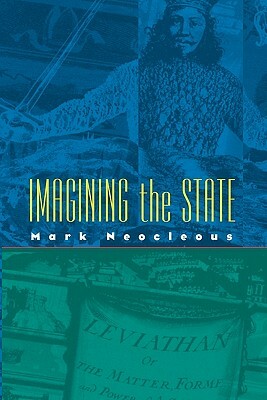 Imagining the State by Mark Neocleous