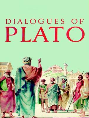 Dialogues of Plato by Plato, Benjamin Jowett, Pedro De Blas