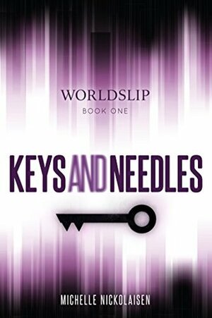 Keys and Needles by Michelle Nickolaisen