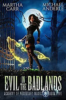 Evil in the Badlands by Michael Anderle, Martha Carr