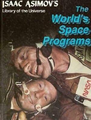The World's Space Programs by Isaac Asimov