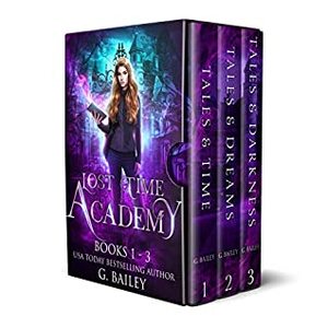 Lost Time Academy by G. Bailey