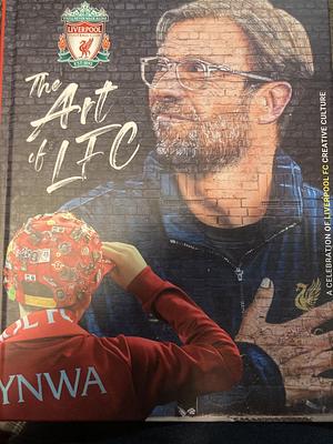 The Art of Liverpool FC by Liverpool FC