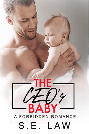 The CEO's Baby by S.E. Law