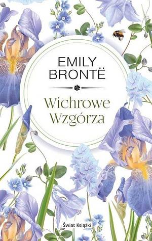 Wichrowe Wzgórza by Emily Brontë