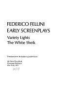 Early Screenplays: Variety Lights, The White Sheik by Federico Fellini