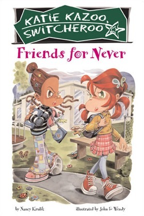 Friends for Never by Nancy E. Krulik