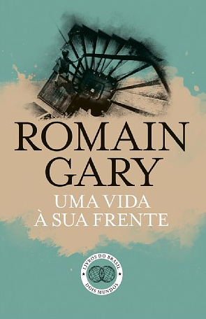 Uma Vida à Sua Frente by Romain Gary
