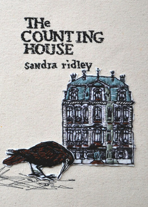 The Counting House by Sandra Ridley