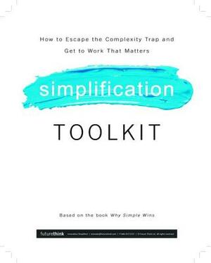 Why Simple Wins Toolkit by Lisa Bodell