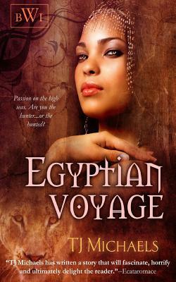 Egyptian Voyage by T. J. Michaels