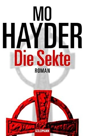 Die Sekte by Mo Hayder