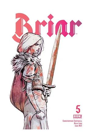 Briar #5 by Christopher Cantwell