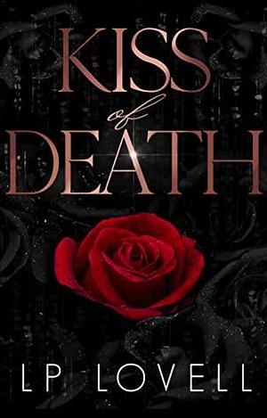 Kiss Of Death by L.P. Lovell