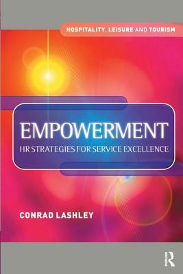 Empowerment: HR Strategies for Service Excellence by Conrad Lashley