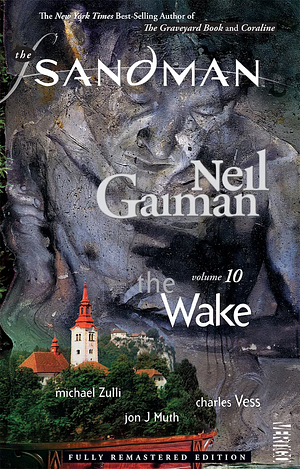 The Sandman Vol. 10: The Wake by Neil Gaiman