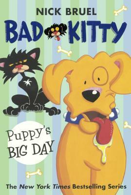 Puppy's Big Day by Nick Bruel