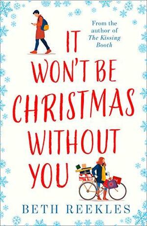 It Won't be Christmas Without You by Beth Reekles