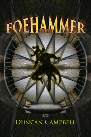Foehammer by Duncan Campbell
