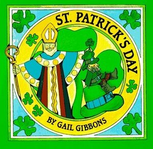 St. Patrick's Day by Gail Gibbons