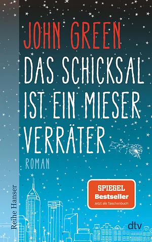 Das Schicksal ist ein mieser Verräter by John Green