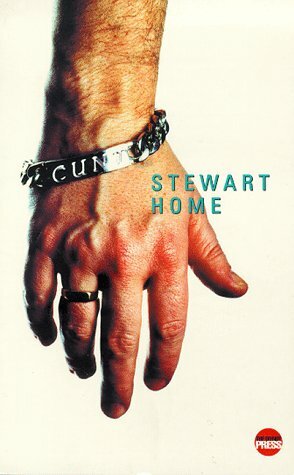 Cunt by Stewart Home