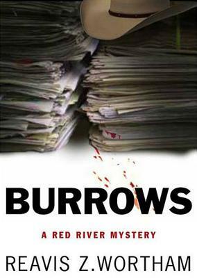 Burrows by Reavis Z. Wortham