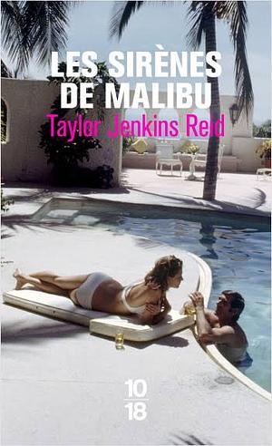 Les sirènes de Malibu by Taylor Jenkins Reid