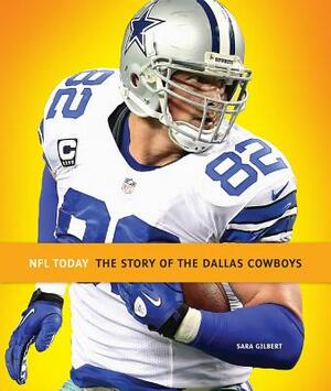 NFL Today: Dallas Cowboys by Sara Gilbert