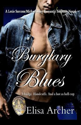 Burglary Blues by Elisa Archer