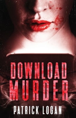 Download Murder by Patrick Logan