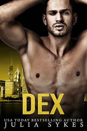 Dex by Julia Sykes