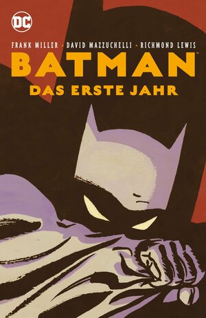 Batman: Das erste Jahr by Frank Miller, David Mazzucchelli