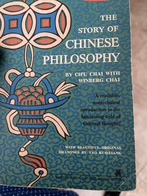 The story of Chinese philosophy  by Winberg Chai, Ch'u Chai
