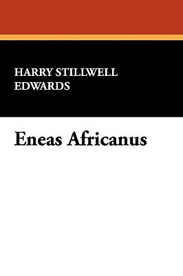 Eneas Africanus by Harry Stillwell Edwards