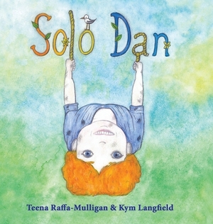 Solo Dan by Teena Raffa-Mulligan