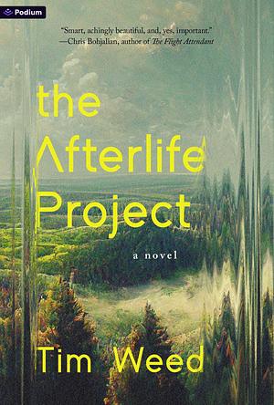 The Afterlife Project by Tim Weed