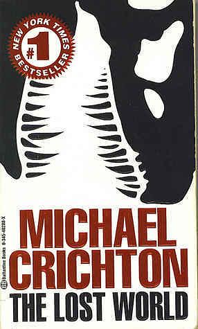 The Lost World: Jurassic Park by Michael Crichton