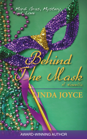 Behind The Mask by Linda Joyce