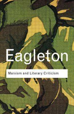 Marxism and Literary Criticism by Terry Eagleton