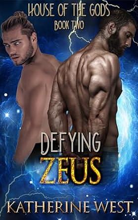 Defying Zeus by Katherine West, Katherine West