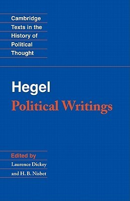 Political Writings (Texts in the History of Political Thought) by Hugh Bar Nisbet, Georg Wilhelm Friedrich Hegel, Lawrence Dickey