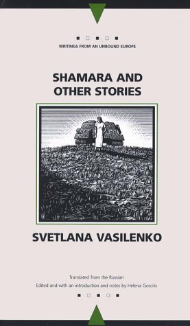 Shamara and Other Stories by Helena Goscilo, Svetlana Vasilenko