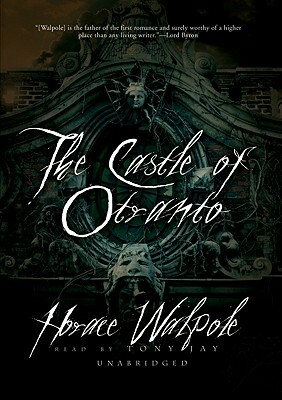 The Castle of Otranto by Horace Walpole