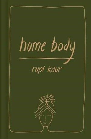 home body by Rupi Kaur