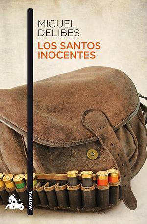 Los santos inocentes by Miguel Delibes